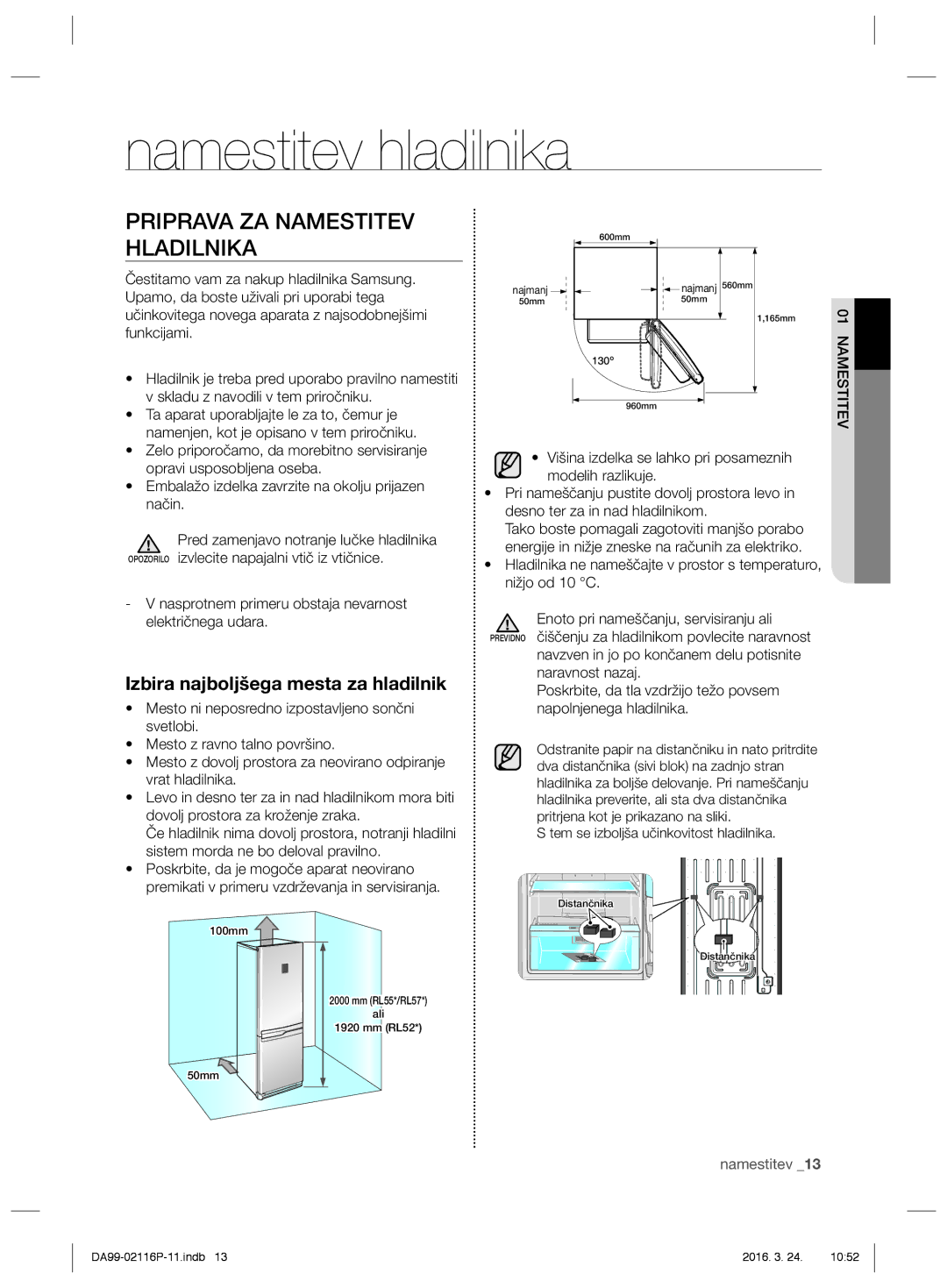 Samsung RL55VQBRS1/EUR, RL55VJBIH1/XEO manual Priprava ZA Namestitev Hladilnika, Izbira najboljšega mesta za hladilnik 