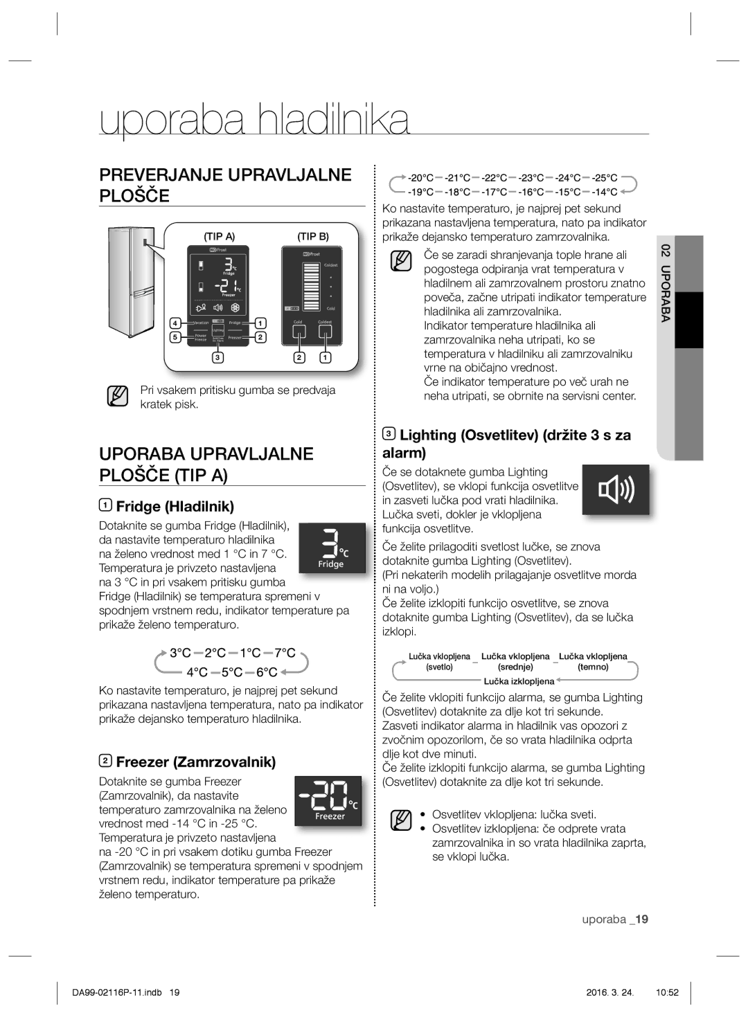 Samsung RL55VTE1L1/EUR, RL55VJBIH1/XEO manual Preverjanje Upravljalne Plošče, Fridge Hladilnik, Freezer Zamrzovalnik 