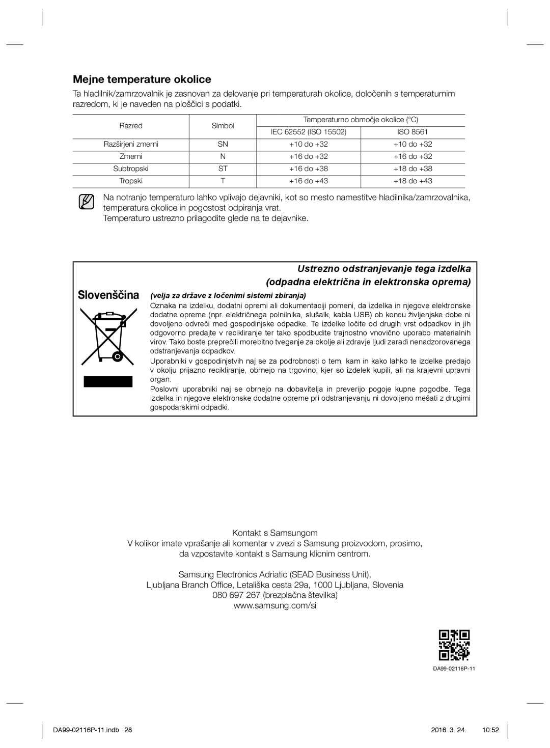 Samsung RL55VQBRS1/XEE, RL55VJBIH1/XEO Mejne temperature okolice, Slovenščina velja za države z ločenimi sistemi zbiranja 