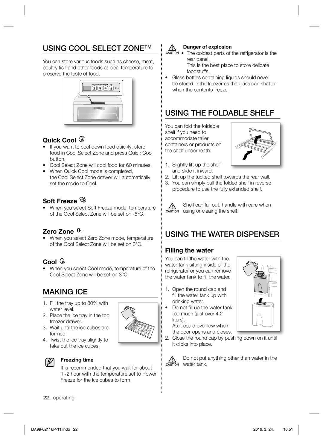 Samsung RL55VTE1L1/EUR manual Using Cool Select Zone, Making ICE, Using the Foldable Shelf, Using the Water Dispenser 