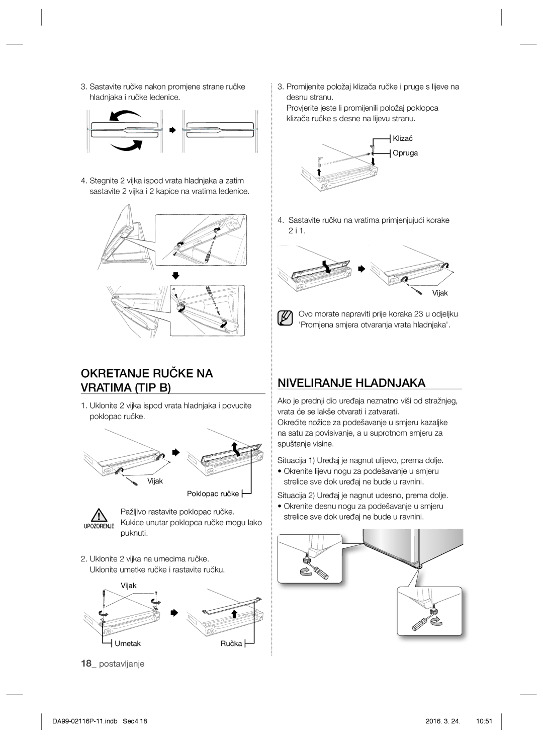 Samsung RL55VTEBG1/XEF, RL55VJBIH1/XEO, RL55VTE1L1/XEO manual Okretanje Ručke NA Vratima TIP B, Niveliranje Hladnjaka 