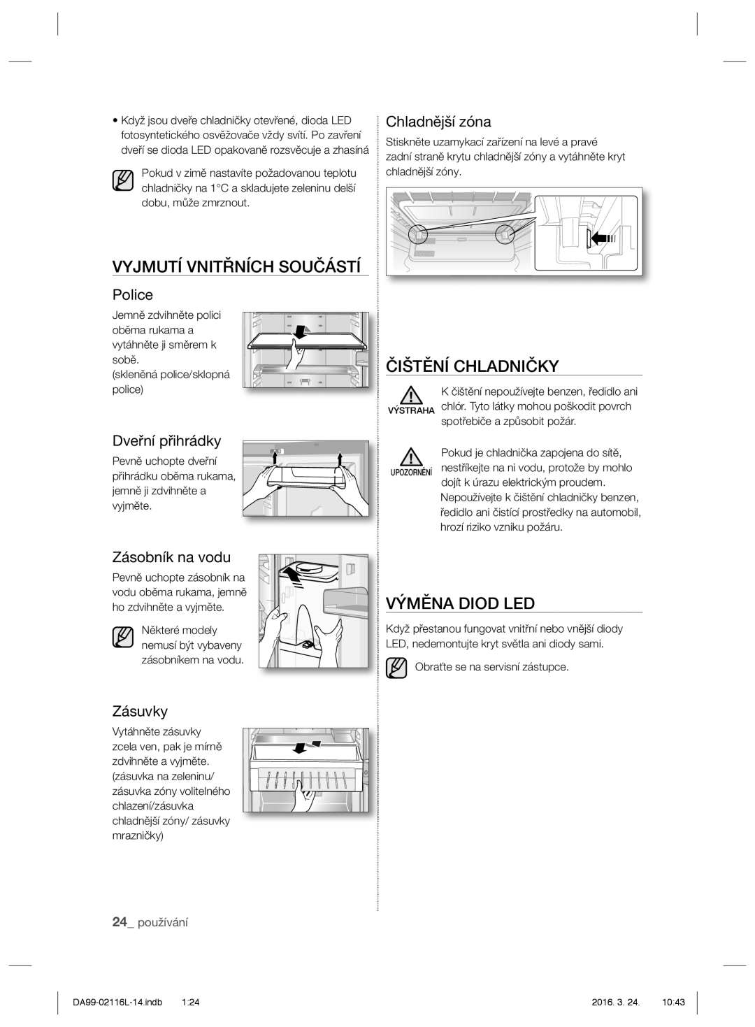 Samsung RL55VTEBG1/XEO, RL55VJBIH1/XEO, RL55VTE1L1/XEO manual Vyjmutí Vnitřních Součástí, Čištění Chladničky, Výměna Diod LED 