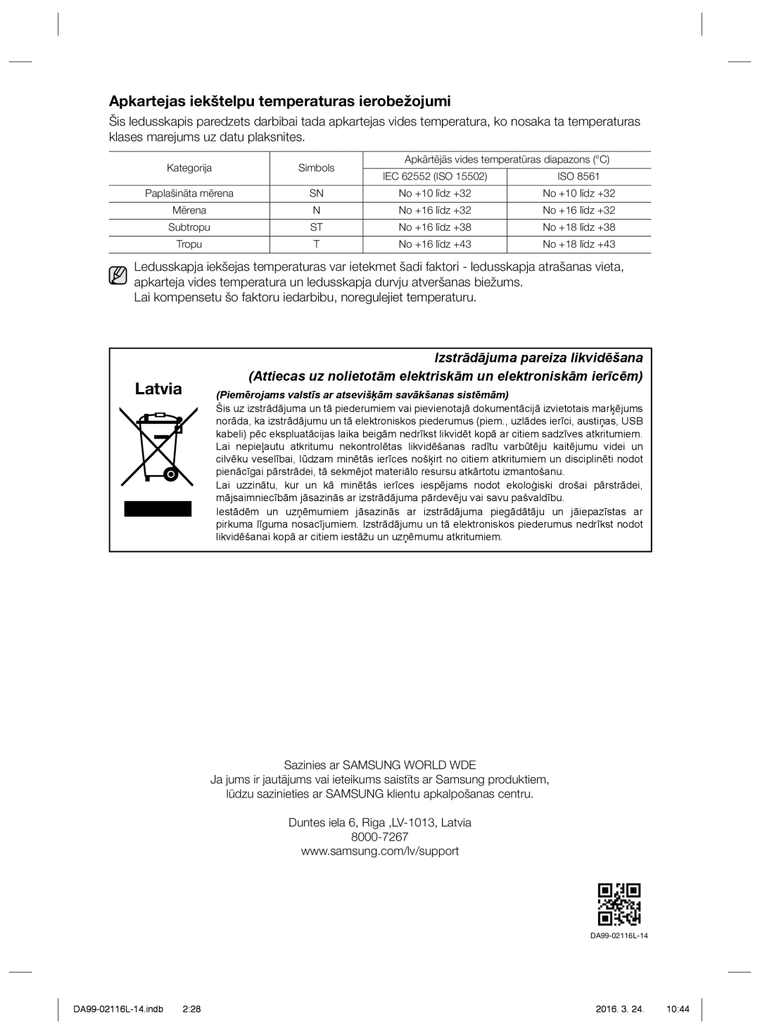 Samsung RL55VJBIH1/XEO, RL55VTE1L1/XEO, RL55VJBIH1/XEF manual Apkartejas iekštelpu temperaturas ierobežojumi, Subtropu 