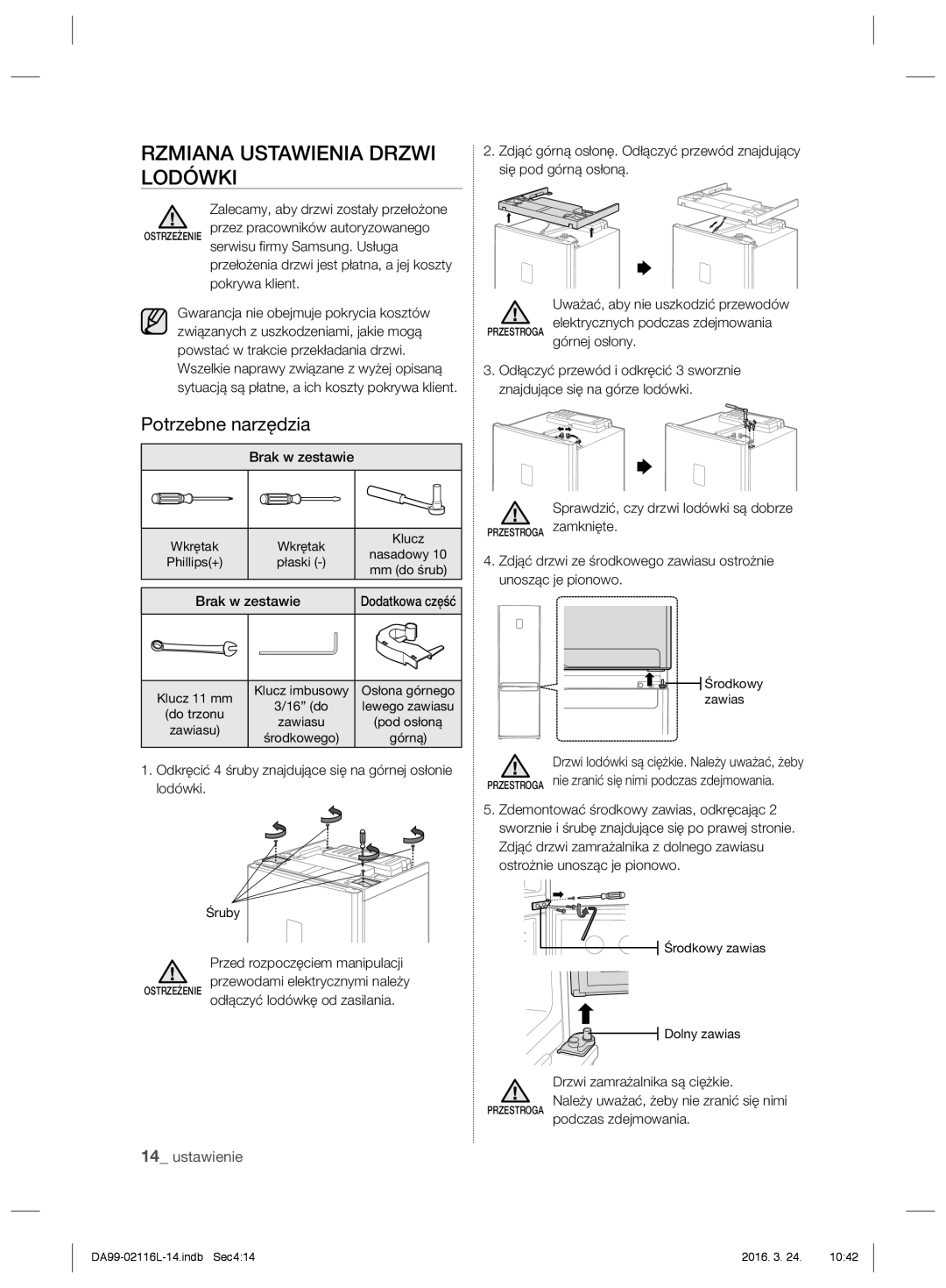 Samsung RL52VEBIH1/XEO, RL55VJBIH1/XEO, RL55VTE1L1/XEO, RL55VJBIH1/XEF Rzmiana Ustawienia Drzwi Lodówki, Potrzebne narzędzia 