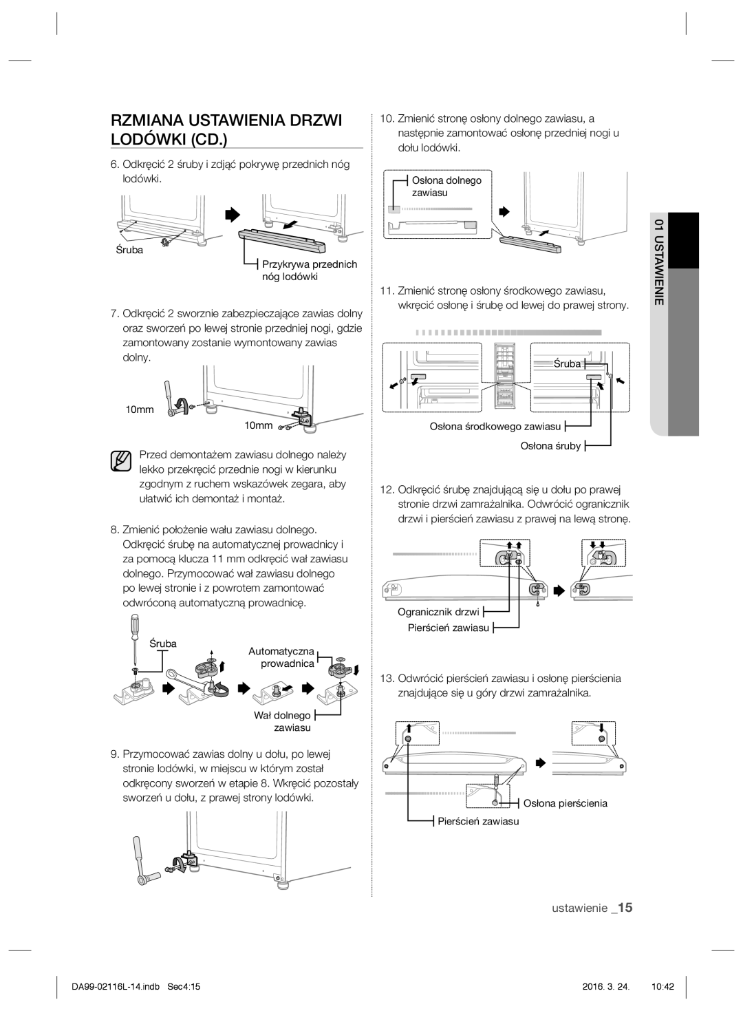 Samsung RL52VEBIH1/BWT manual Rzmiana Ustawienia Drzwi Lodówki CD, Odkręcić 2 śruby i zdjąć pokrywę przednich nóg lodówki 