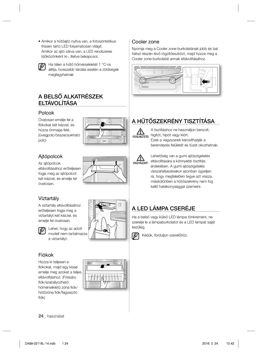 Samsung RL55VTE1L1/EUR, RL55VJBIH1/XEO manual Belső Alkatrészek Eltávolítása, Hűtőszekrény Tisztítása, LED Lámpa Cseréje 