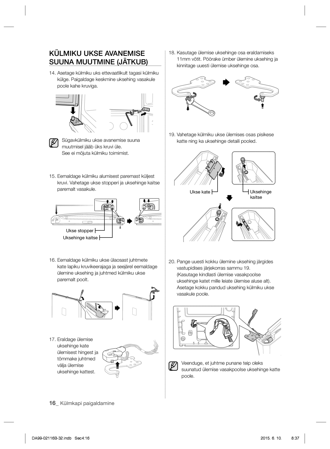 Samsung RL55VEBIH1/XEO, RL55VQBRS1/XEO, RL55VTEBG1/XEO manual See ei mõjuta külmiku toimimist, 16 Külmkapi paigaldamine 