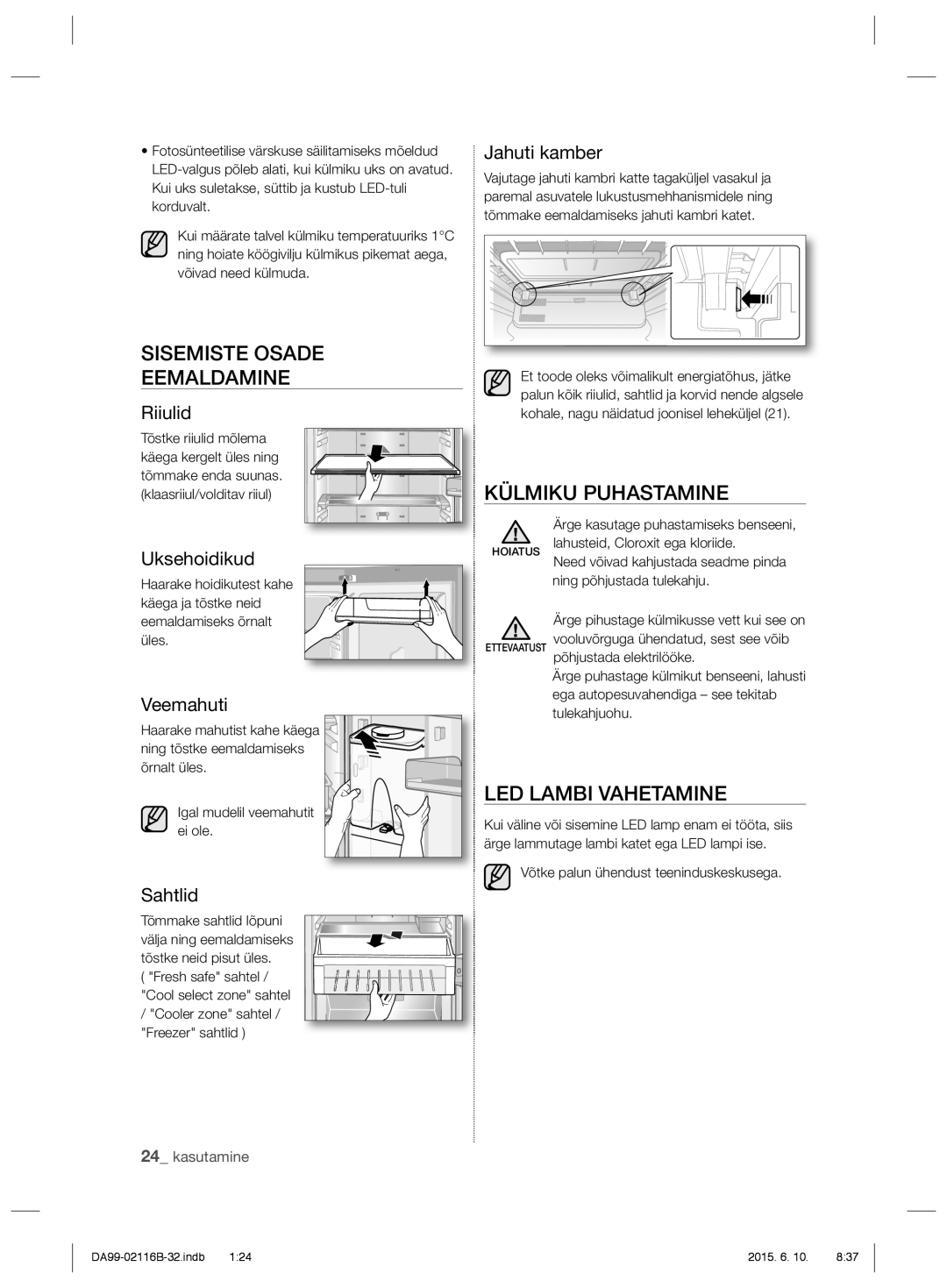 Samsung RL55TTE2A1/BWT, RL55VQBRS1/XEO manual Sisemiste Osade Eemaldamine, Külmiku Puhastamine, LED Lambi Vahetamine 