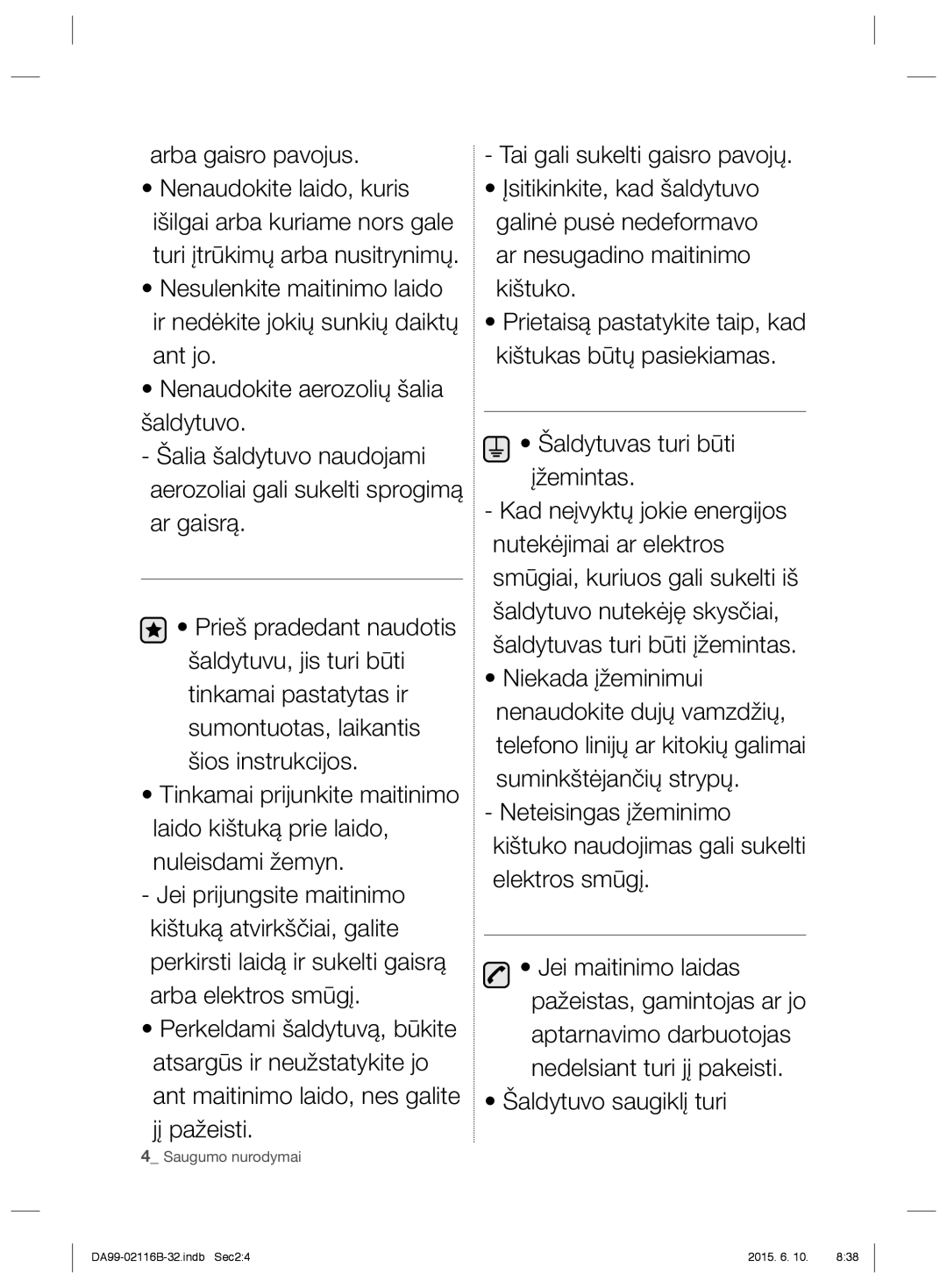 Samsung RL52VEBIH1/BWT, RL55VQBRS1/XEO, RL55VTEBG1/XEO, RL55VQBUS1/BWT, RL52VEBIH1/XEO, RL55VEBIH1/XEO Arba gaisro pavojus 