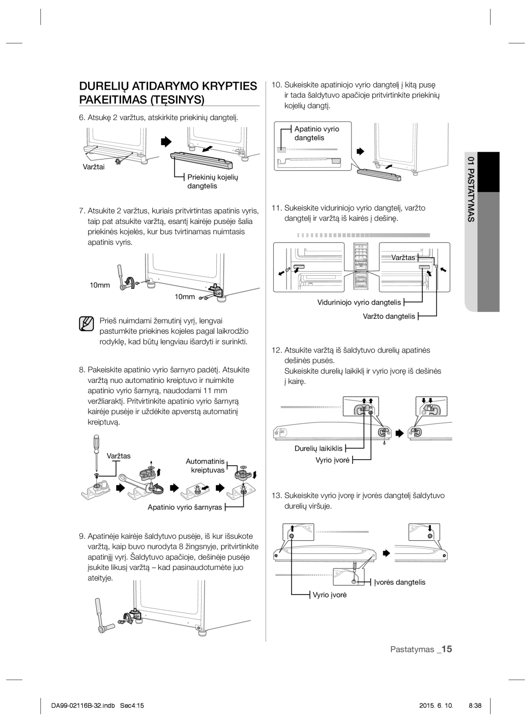 Samsung RL57TTE2C1/BWT, RL55VQBRS1/XEO, RL55VTEBG1/XEO, RL55VQBUS1/BWT manual Durelių Atidarymo Krypties Pakeitimas Tęsinys 