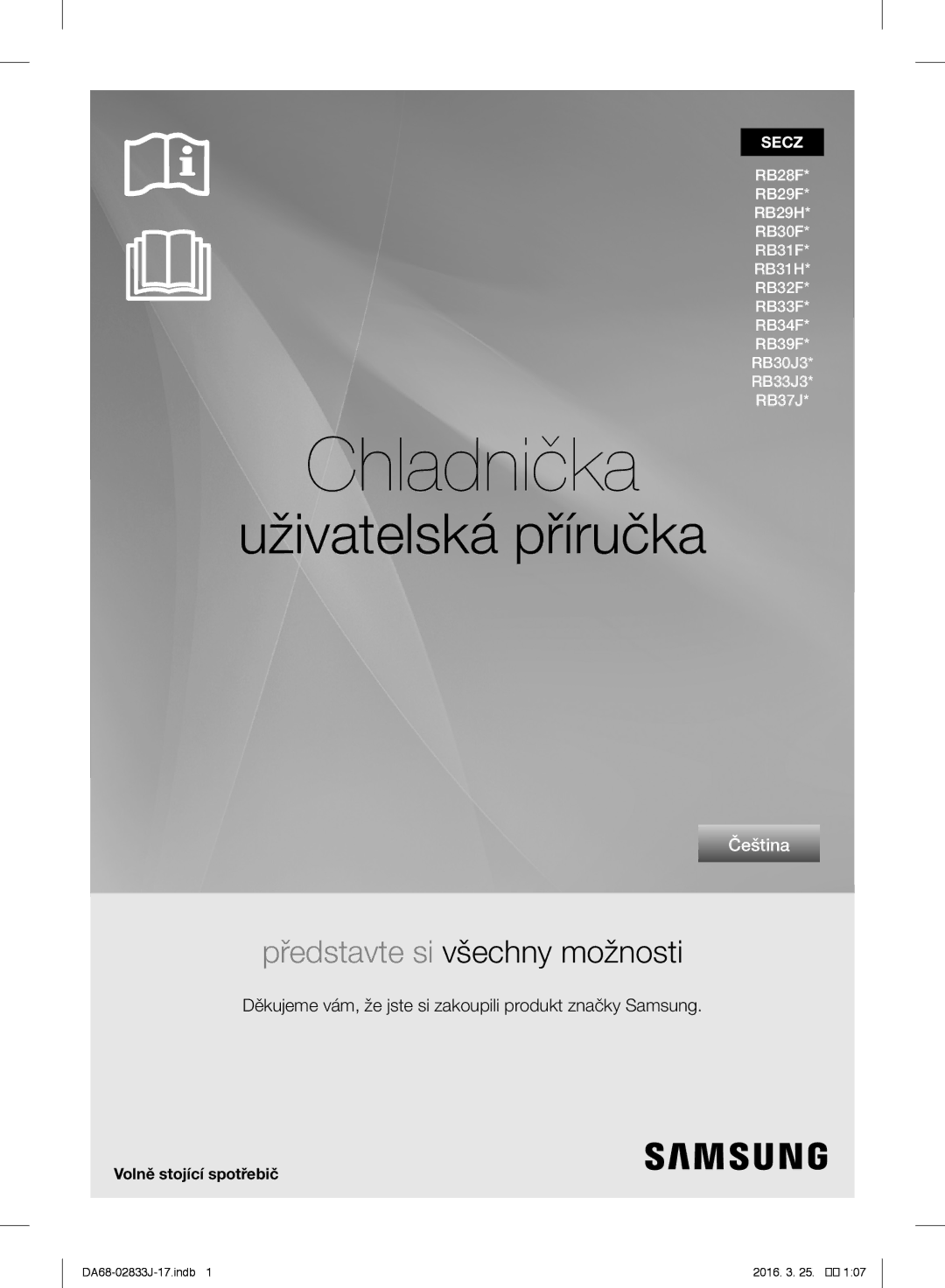 Samsung RB31HER2BSA/EF, RL56GHGMG1/XEF manual Chladnička, Děkujeme vám, že jste si zakoupili produkt značky Samsung 