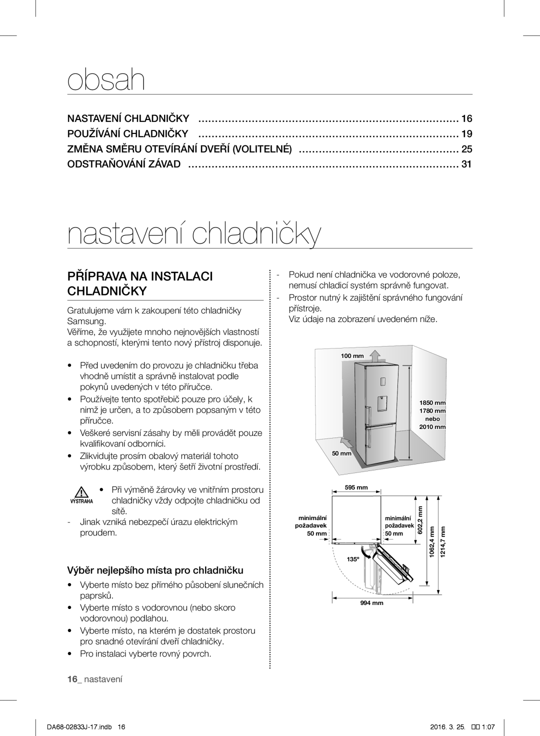 Samsung RB29FDRNDSA/EF, RL56GHGMG1/XEF, RB31HER2BSA/EF manual Obsah, Nastavení chladničky, Příprava NA Instalaci Chladničky 