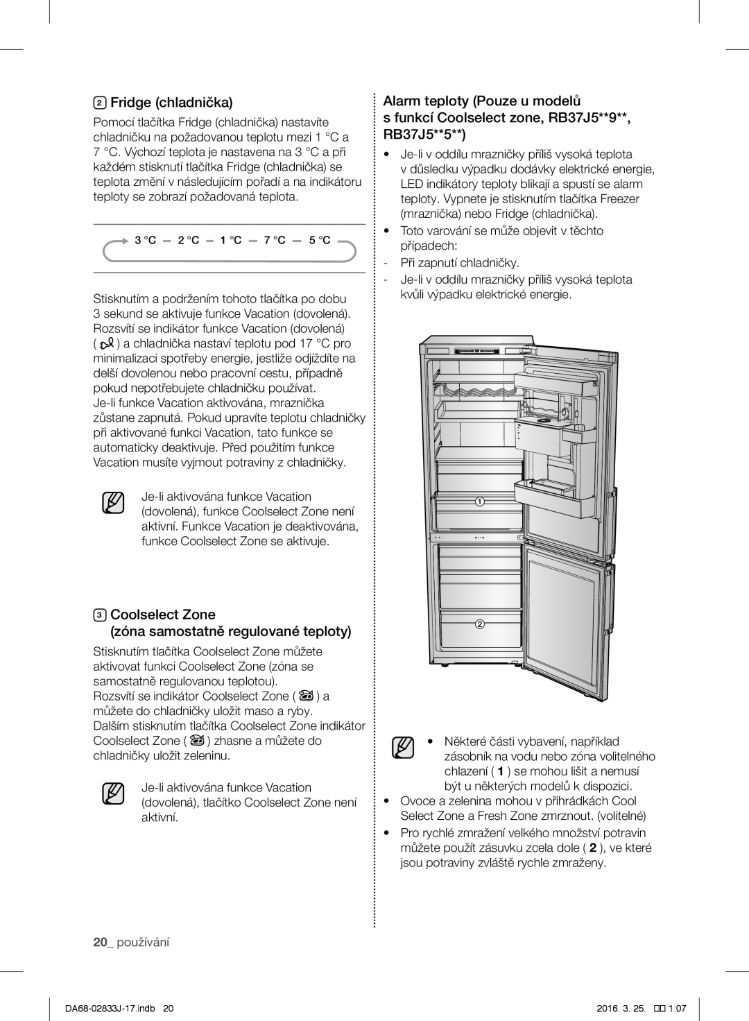 Samsung RB31FERNDBC/EF, RL56GHGMG1/XEF manual Fridge chladnička, Coolselect Zone Zóna samostatně regulované teploty 