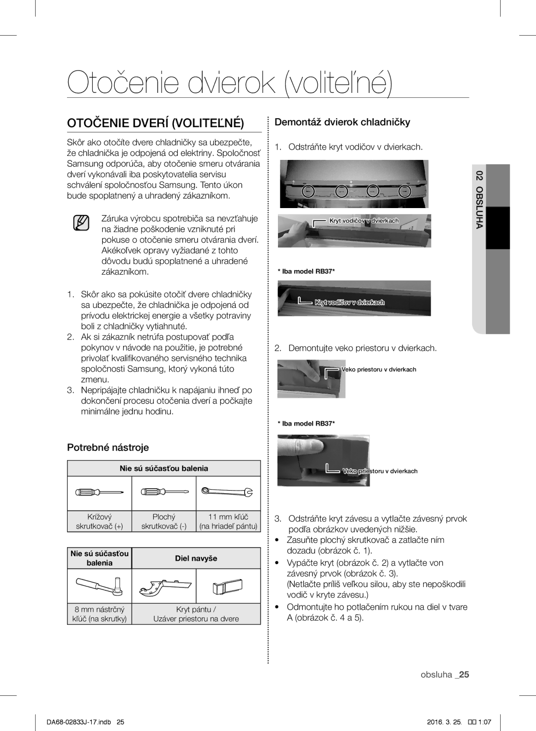 Samsung RB29HER2CSA/EG, RL56GHGMG1/XEF manual Otočenie dvierok voliteľné, Otočenie Dverí Voliteľné, Potrebné nástroje 