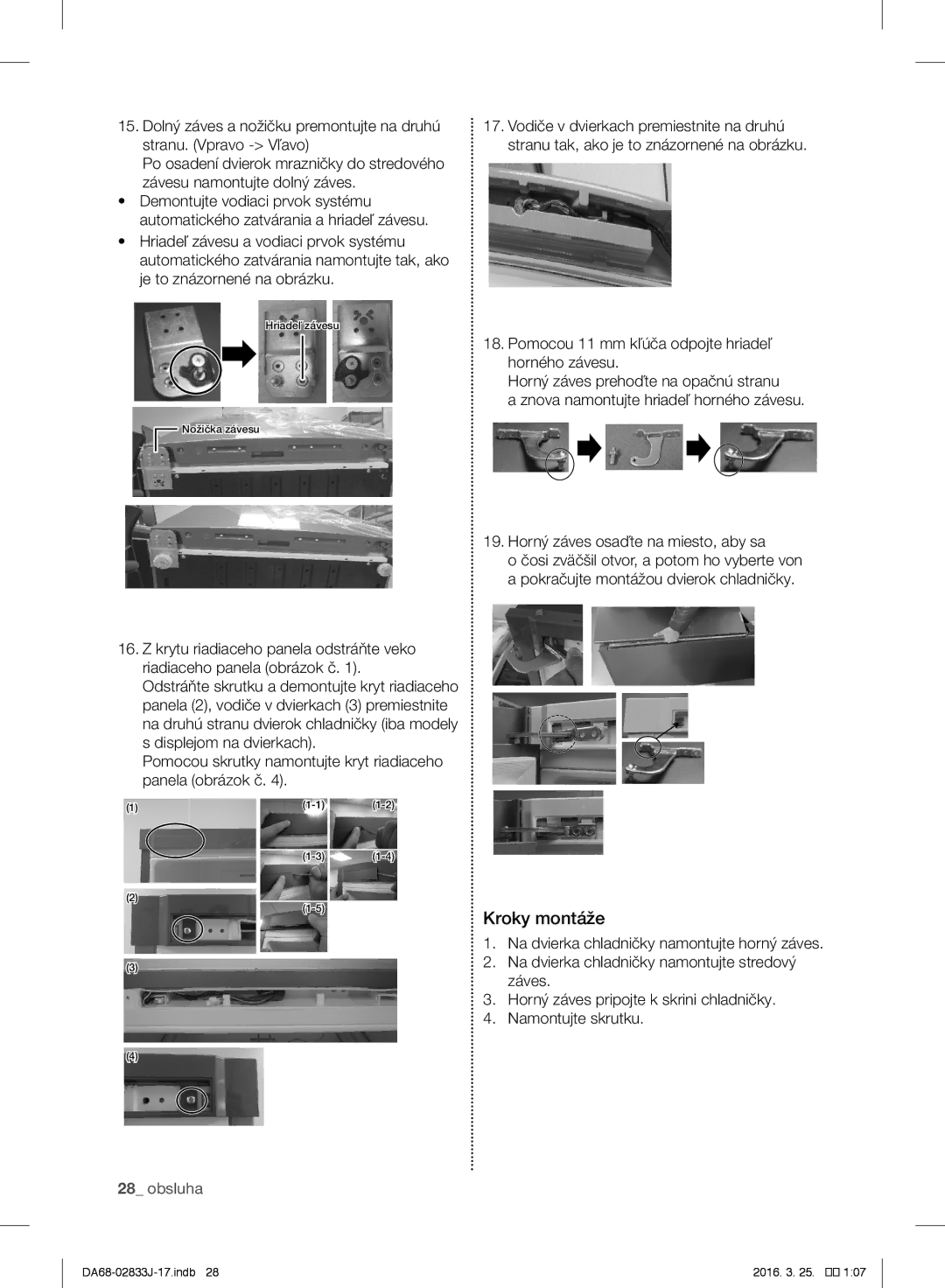 Samsung RL56GHGMG1/XEF, RB31HER2BSA/EF manual Kroky montáže, Pomocou skrutky namontujte kryt riadiaceho panela obrázok č 