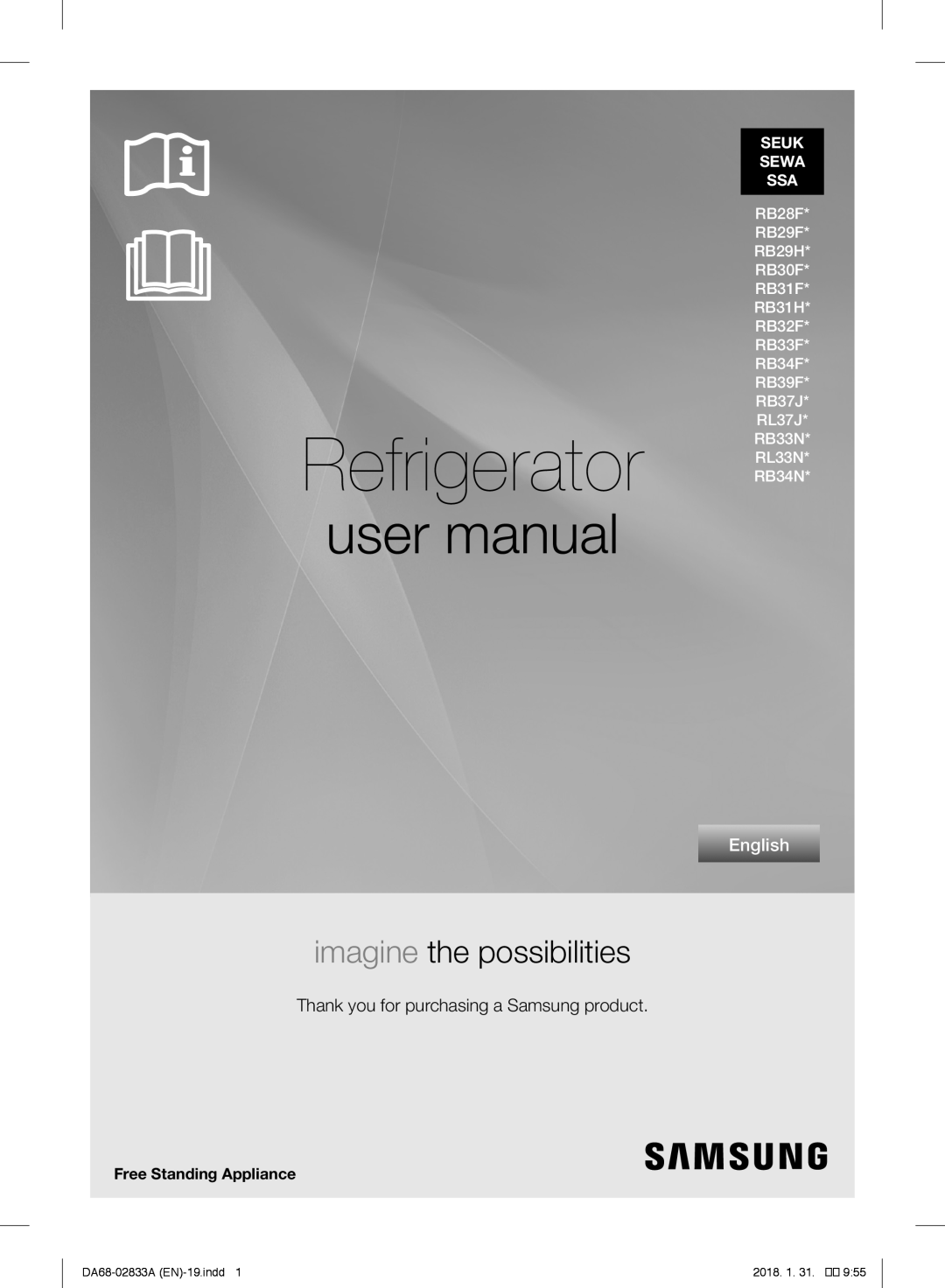 Samsung RL29FEJNBSS/EG manual Refrigerator, user manual, imagine the possibilities, English, Seuk Sewa Ssa, 2018. 1 