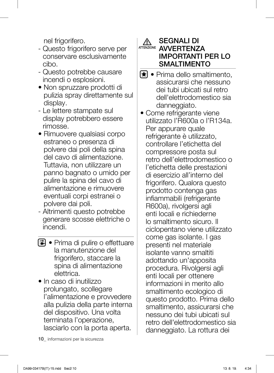 Samsung RL56GRGIH1/XEF, RL56GHGMG1/XEF, RL56GSBIH1/XEF, RL56GSBVB1/XEF manual Segnali DI, Importanti PER LO Smaltimento 