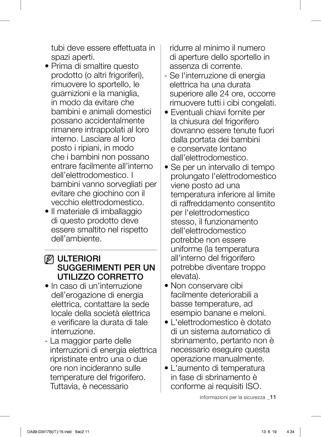 Samsung RL56GRERS1/XEF, RL56GHGMG1/XEF, RL56GSBIH1/XEF, RL56GSBVB1/XEF manual Ulteriori Suggerimenti PER UN Utilizzo Corretto 