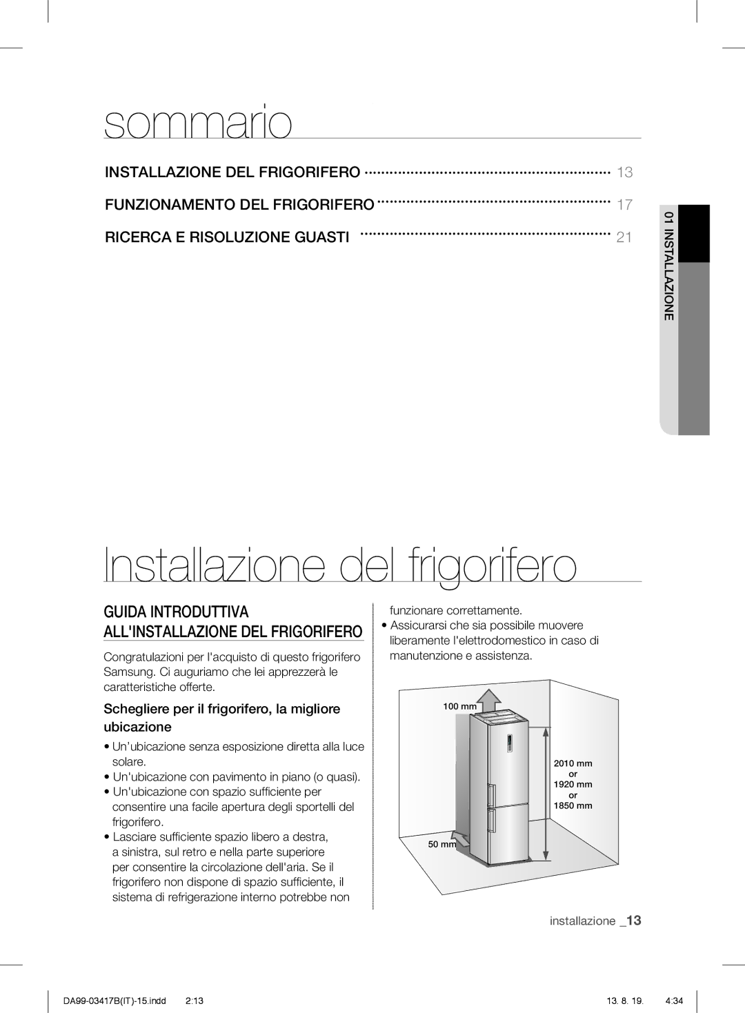 Samsung RL56GSBTS1/XEF, RL56GHGMG1/XEF, RL56GSBIH1/XEF, RL56GSBVB1/XEF manual Sommario, Installazione del frigorifero 