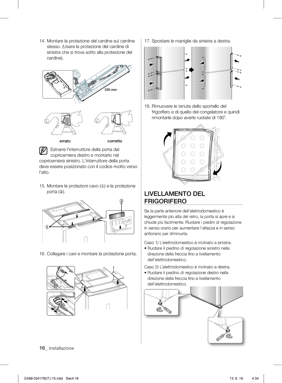 Samsung RL58GRGIH1/XEF, RL56GHGMG1/XEF Livellamento DEL Frigorifero, Cardine Spostare le maniglie da sinistra a destra 