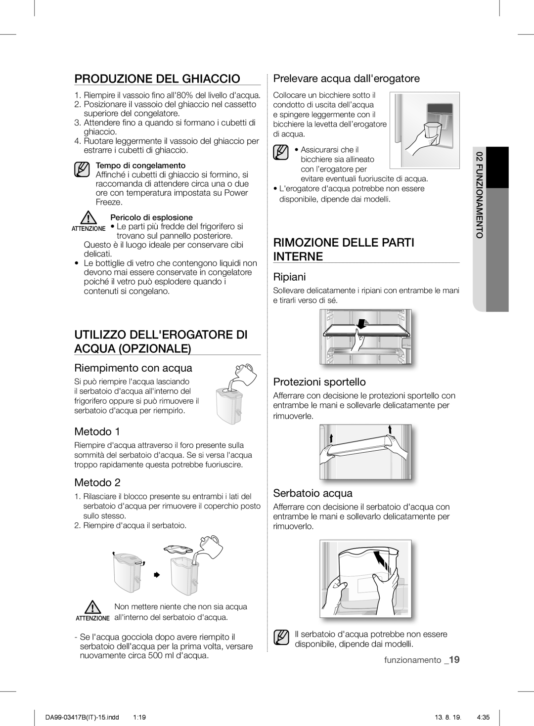 Samsung RL58GQEIH1/XEF Produzione DEL Ghiaccio, Rimozione Delle Parti Interne, Utilizzo Dellerogatore DI Acqua Opzionale 