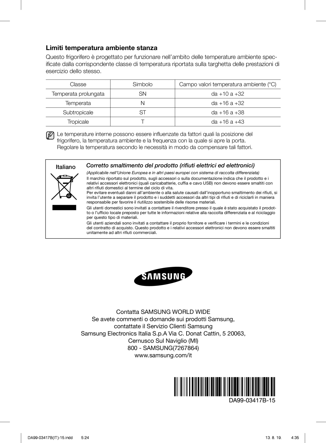 Samsung RL58GREIH1/XEF, RL56GHGMG1/XEF, RL56GSBIH1/XEF, RL56GSBVB1/XEF, RL56GHGIH1/XEF Limiti temperatura ambiente stanza 