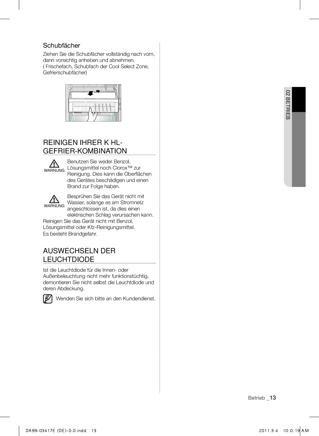 Samsung RL60GLBSW1/XEF, RL56GHGMG1/XEF Reinigen Ihrer Kühl GEFRIER-KOMBINATION, Auswechseln DER Leuchtdiode, Schubfächer 