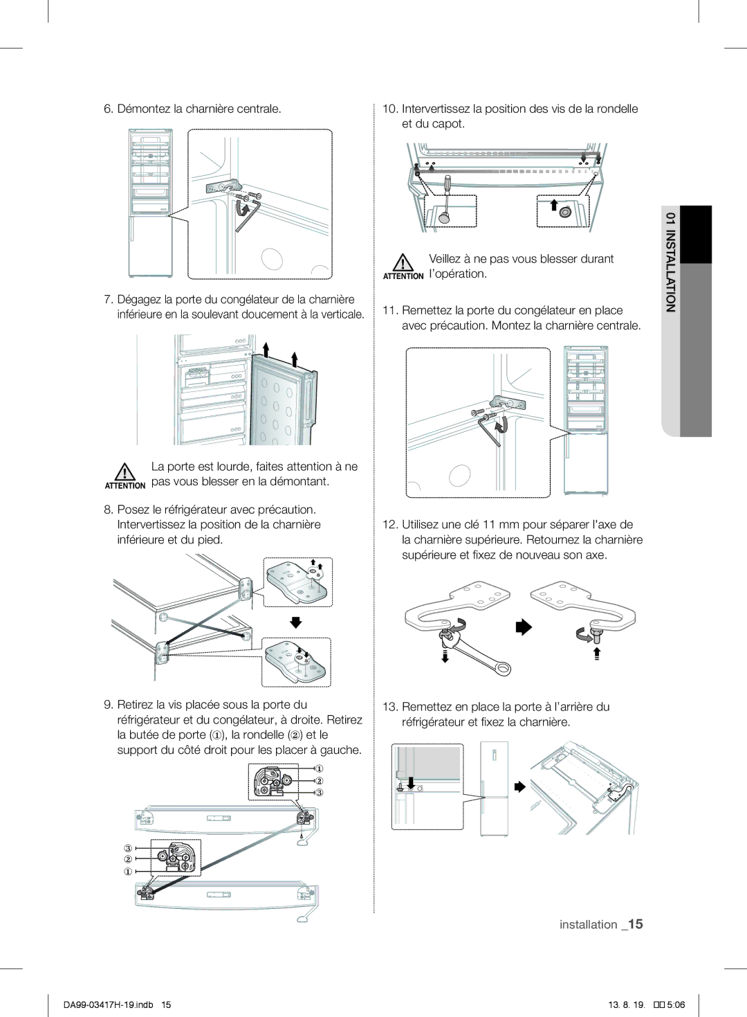 Samsung RL60GQGIH1/XEF, RL56GHGMG1/XEF, RL63GQERS1/XEF manual Démontez la charnière centrale, Installationfonctionnement 