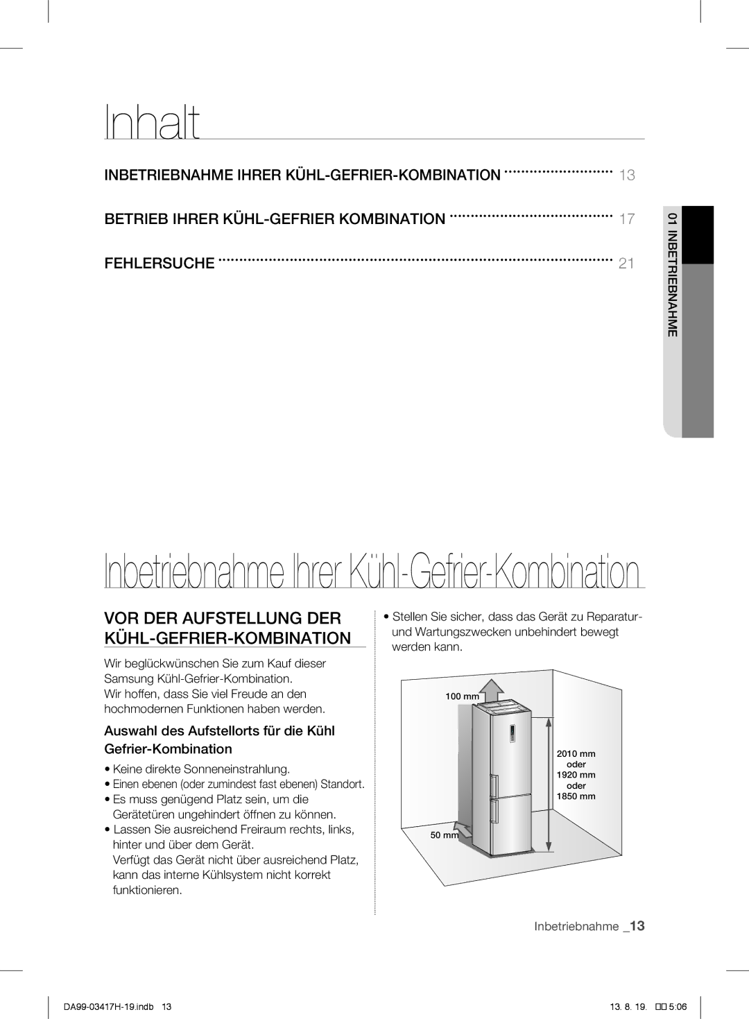 Samsung RL56GHGTS1/XEF, RL56GHGMG1/XEF VOR DER Aufstellung DER KÜHL-GEFRIER-KOMBINATION, Keine direkte Sonneneinstrahlung 