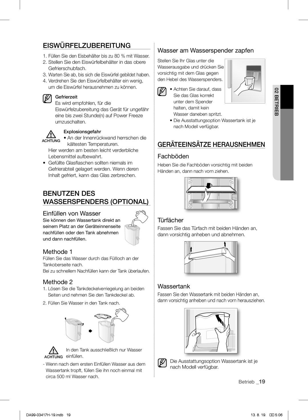 Samsung RL56GHGSW1/XEF, RL56GHGMG1/XEF, RL63GQERS1/XEF, RL58GQBMG1/XEF, RL56GHGTS1/XEF, RL56GHBSW1/XEF Eiswürfelzubereitung 