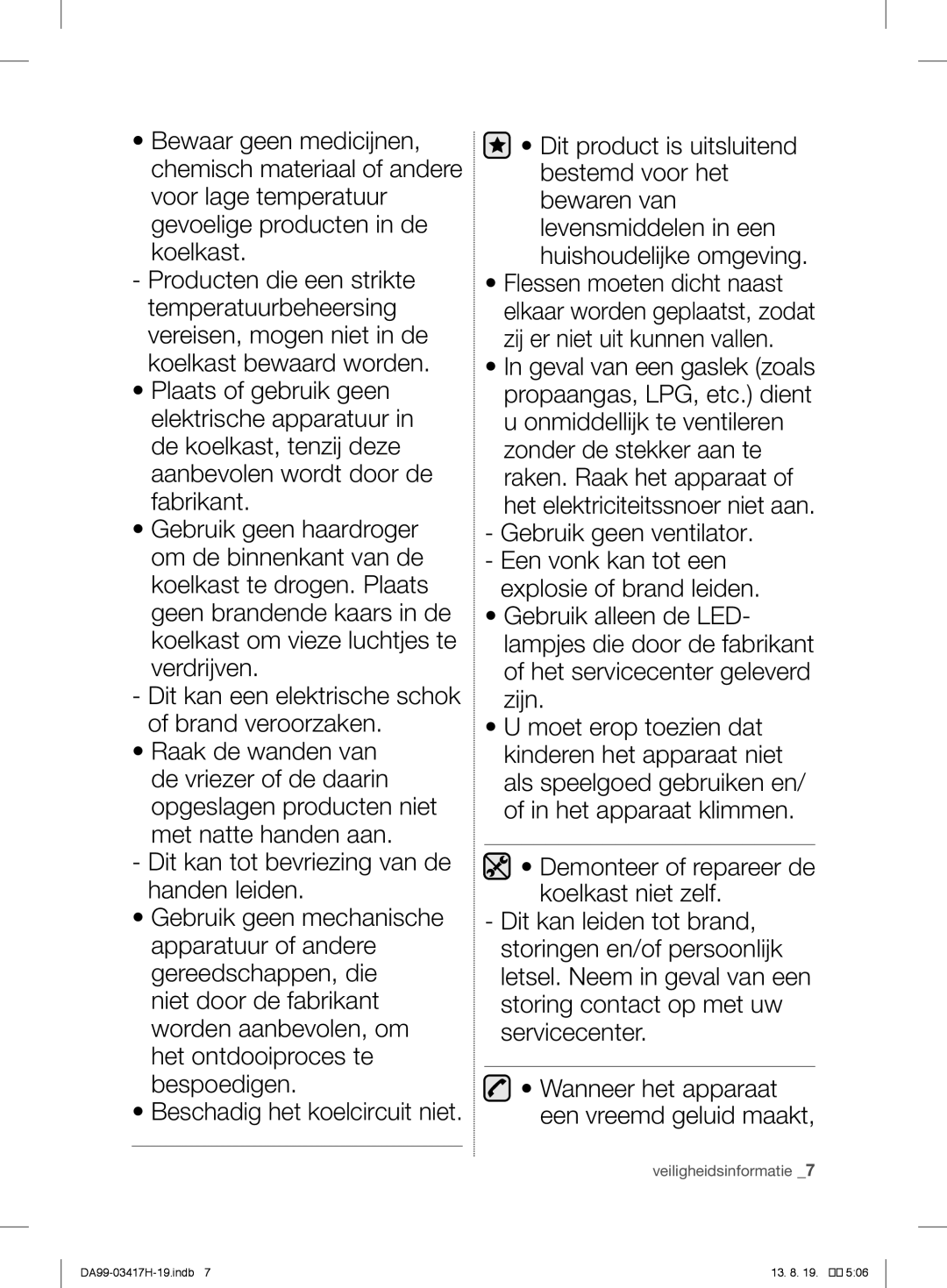 Samsung RL60GGERS1/XEF, RL56GHGMG1/XEF, RL63GQERS1/XEF, RL58GQBMG1/XEF, RL56GHGTS1/XEF, RL56GHBSW1/XEF Veiligheidsinformatie 