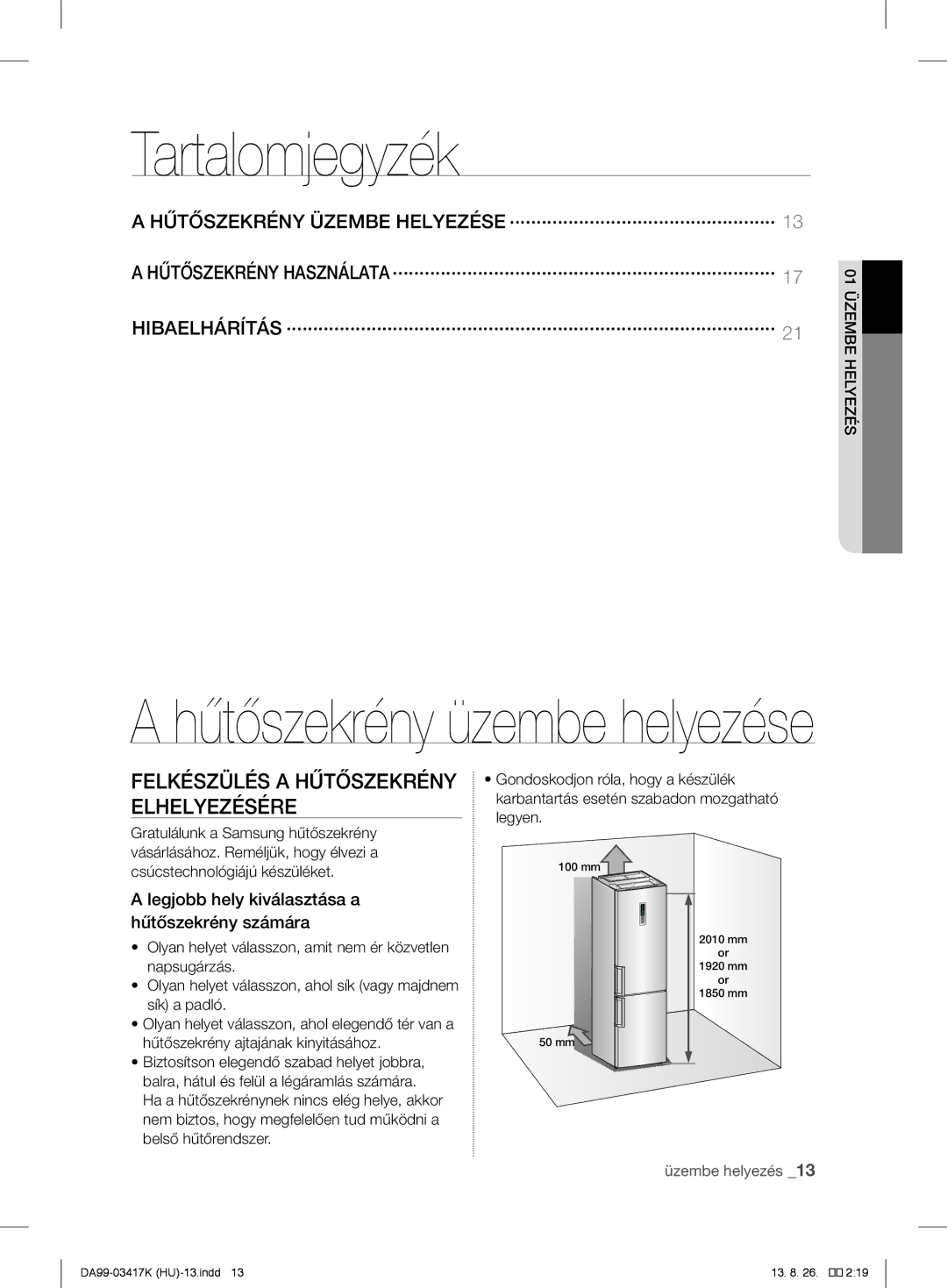 Samsung RL56GHGIH1/XEF, RL56GHGMG1/XEF, RL63GQERS1/XEF, RL60GLBSW1/XEF manual Tartalomjegyzék, Hűtőszekrény üzembe helyezése 