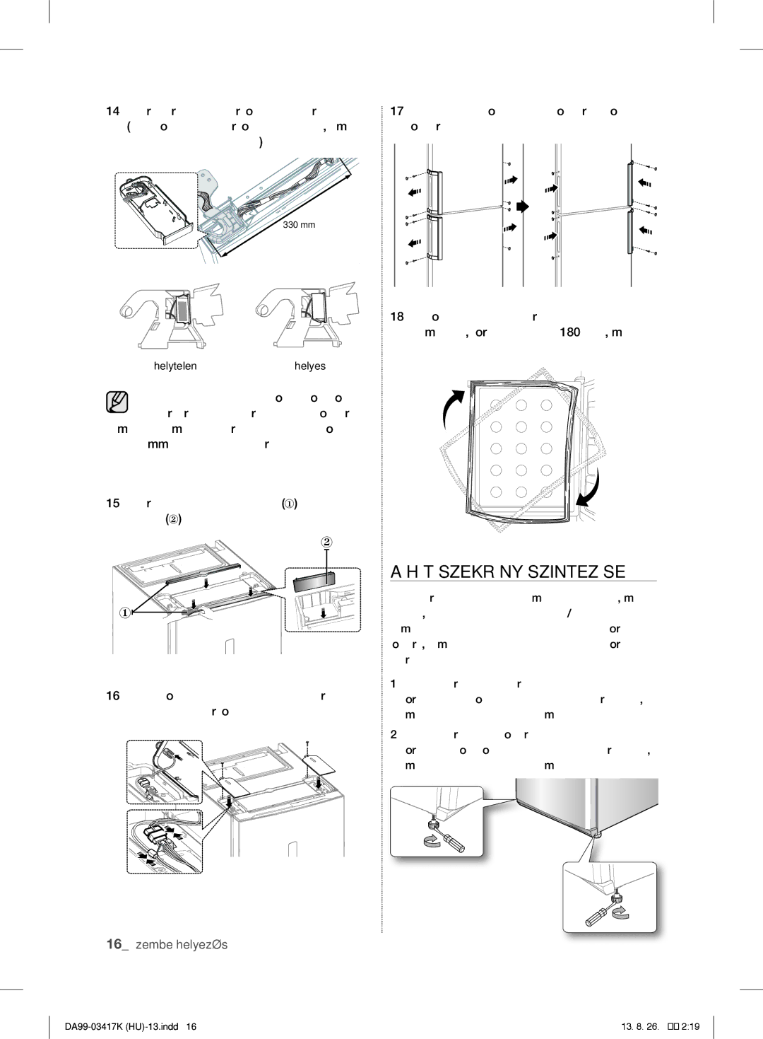 Samsung RL58GHGIH1/XEF, RL56GHGMG1/XEF manual Hűtőszekrény Szintezése, Helyezze át a fogantyút bal oldalról a jobb oldalra 