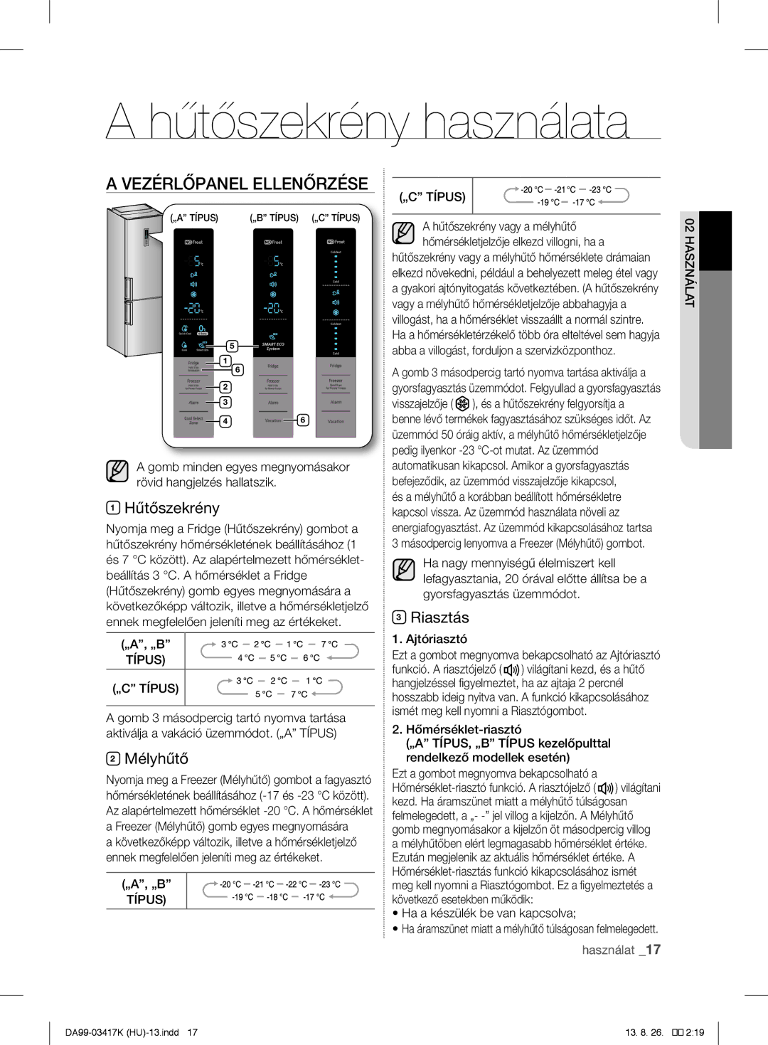 Samsung RL56GHEIH1/XEF, RL56GHGMG1/XEF manual Hűtőszekrény használata, Vezérlőpanel Ellenőrzése, Mélyhűtő, Riasztás 