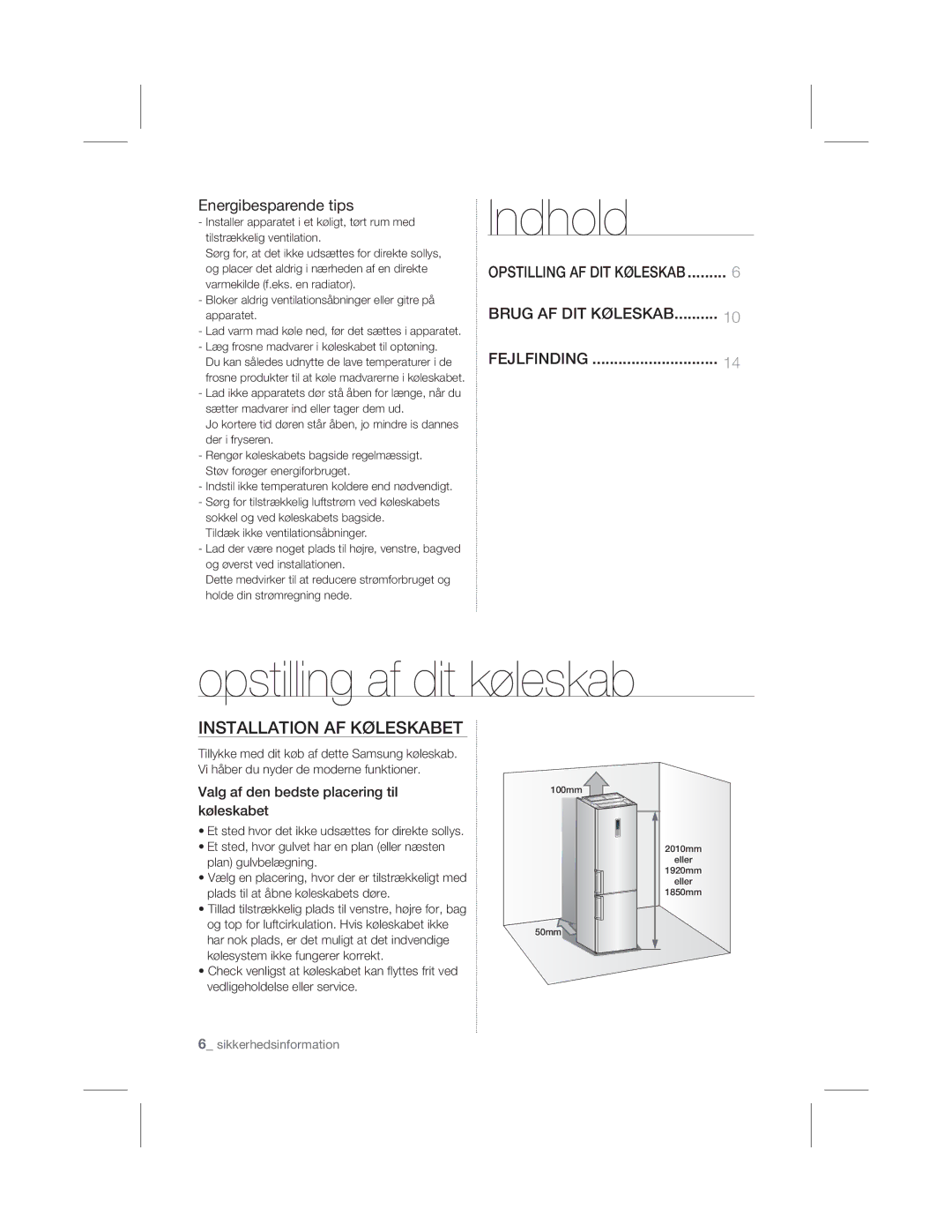 Samsung RL56GHGRS1/XEF manual Indhold, Opstilling af dit køleskab, Installation AF Køleskabet, Energibesparende tips 