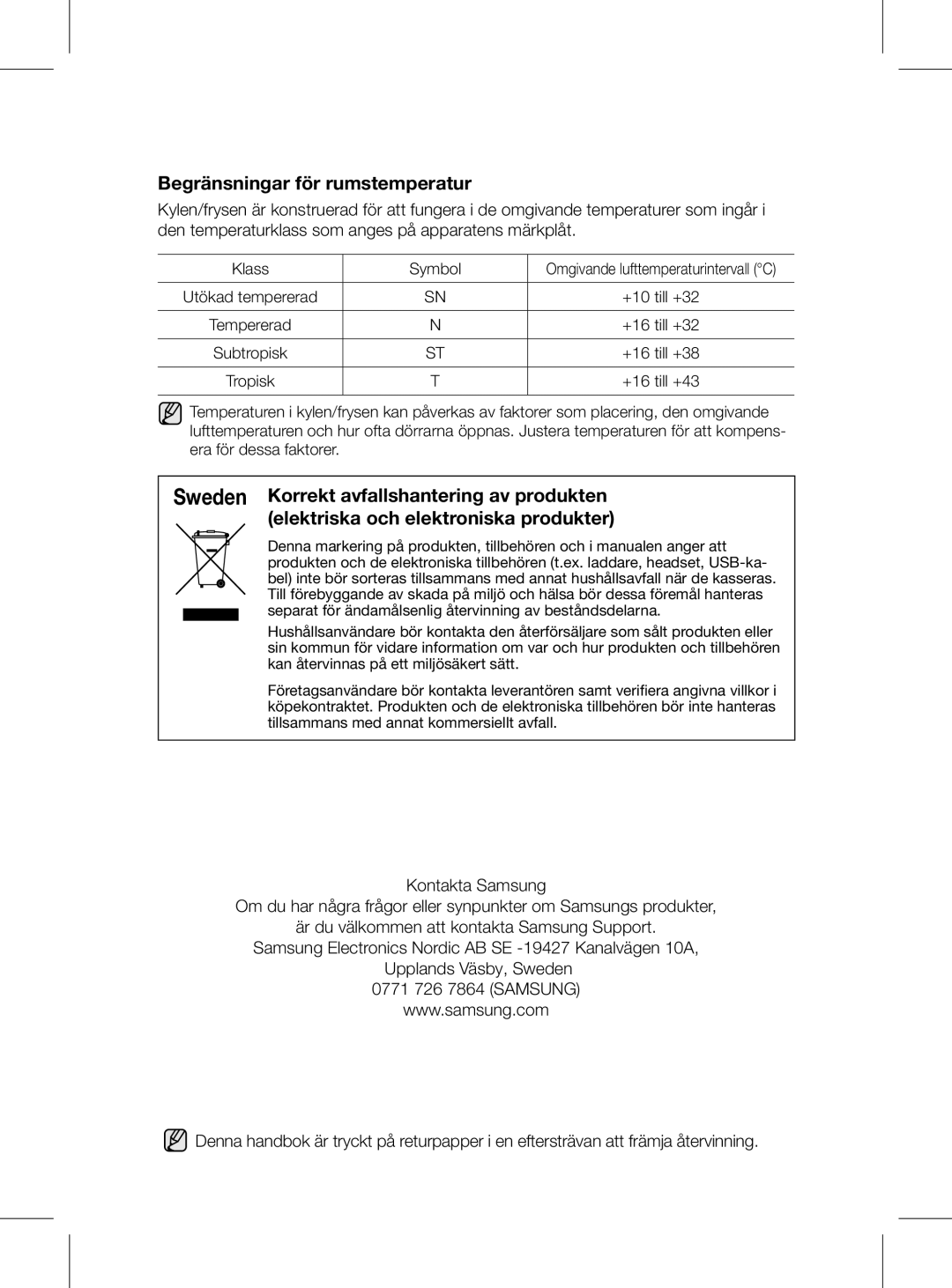 Samsung RL56GHGRS1/XEF manual Begränsningar för rumstemperatur, Klass Symbol, +16 till +43, Tropisk 