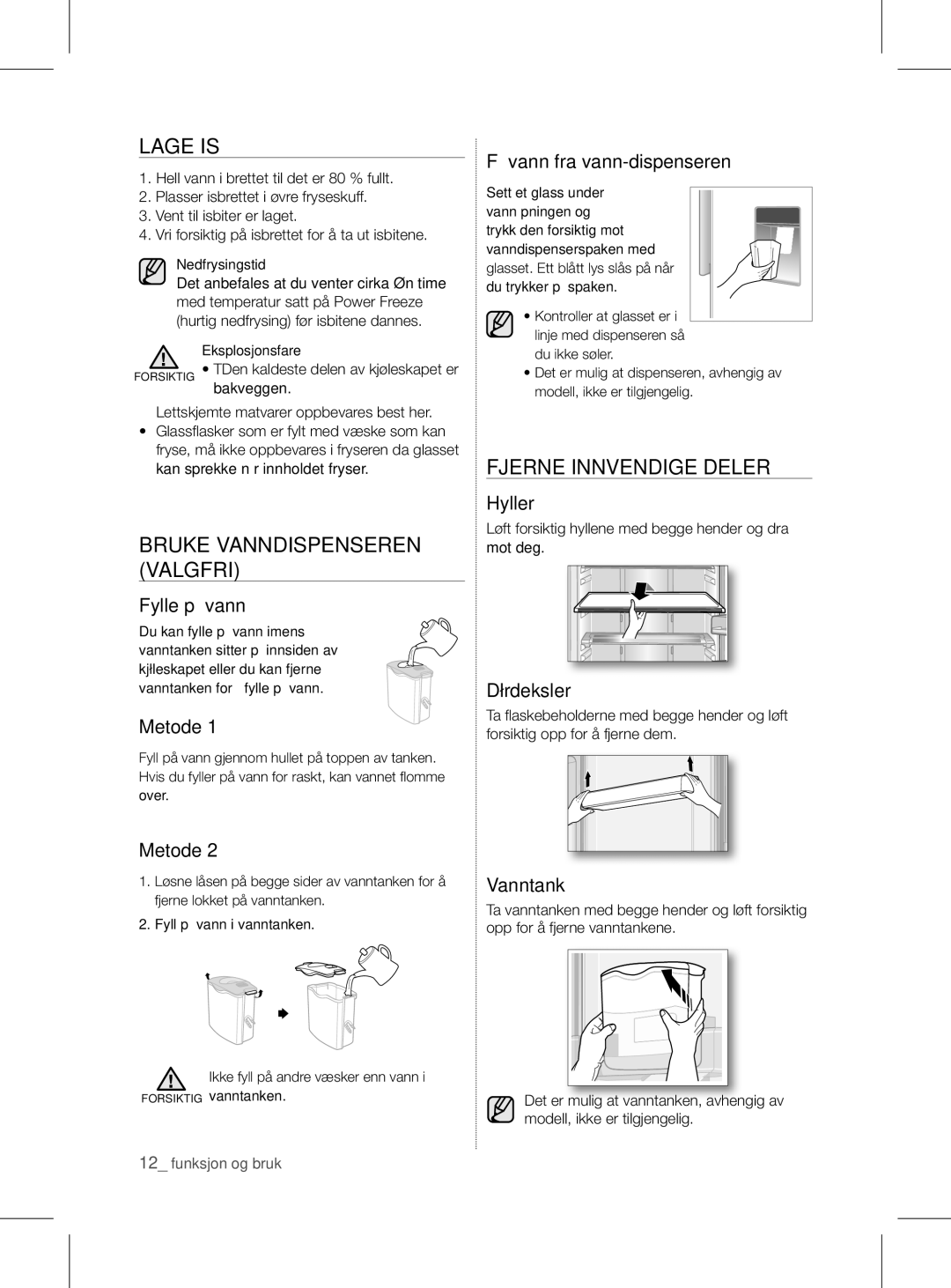 Samsung RL56GHGRS1/XEF manual Lage is, Bruke Vanndispenseren Valgfri, Fjerne Innvendige Deler 