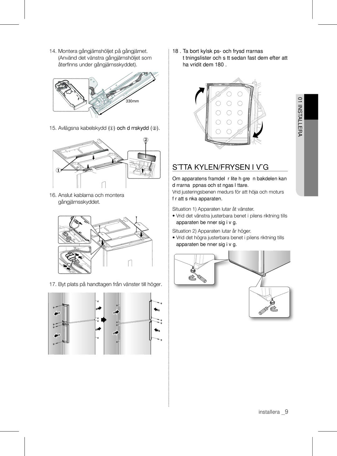 Samsung RL56GHGRS1/XEF manual Sätta KYLEN/FRYSEN I VÅG, Återfinns under gångjärnsskyddet Ha vridit dem 180˚, 012 