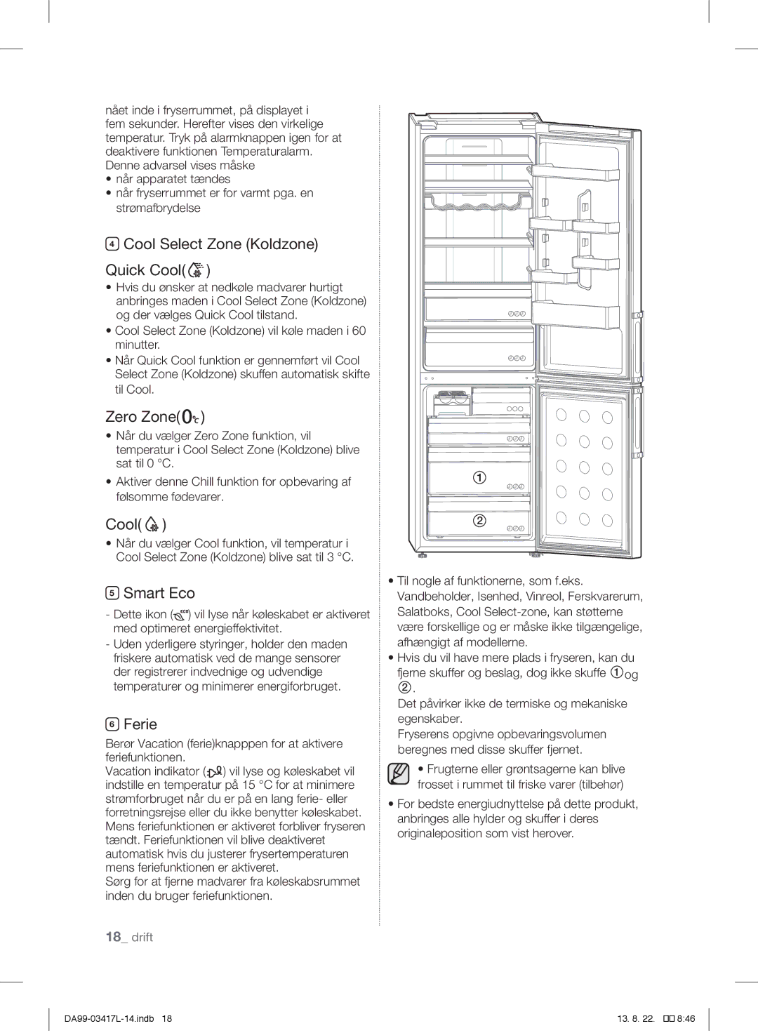 Samsung RL56GEGIH1/XEF, RL56GSBIH1/XEF, RL56GHGRS1/XEF, RL56GHGSW1/XEF manual Cool Select Zone Koldzone Quick Cool, Ferie 