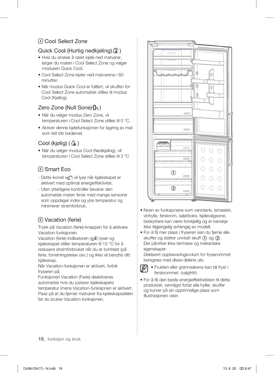 Samsung RL56GHGSW1/XEF Cool Select Zone Quick Cool Hurtig nedkjøling, Zero Zone Null Sone, Cool kjølig, Vacation ferie 