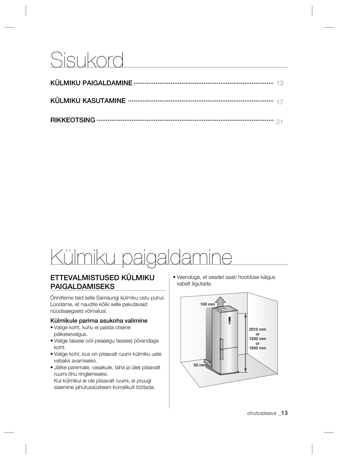 Samsung RL58GPGIH1/XEF, RL56GSBVB1/XEF manual Sisukord, Külmiku paigaldamine, Ettevalmistused Külmiku Paigaldamiseks 