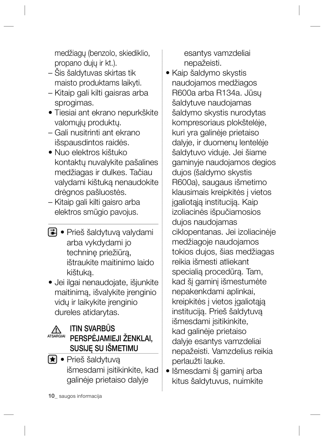 Samsung RL56GSBSW1/XEF, RL56GSBVB1/XEF, RL58GPGIH1/XEF, RL60GHEIH1/XEF, RL60GGERS1/XEF manual Itin Svarbūs, Susiję SU Išmetimu 