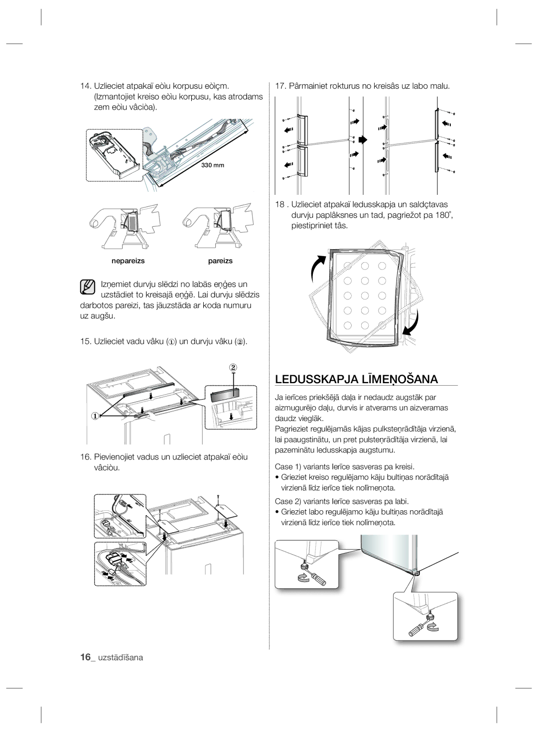 Samsung RL56GSBSW1/XEF, RL56GSBVB1/XEF, RL58GPGIH1/XEF, RL60GHEIH1/XEF, RL60GGERS1/XEF, RL56GEGIH1/XEF Ledusskapja Līmeņošana 