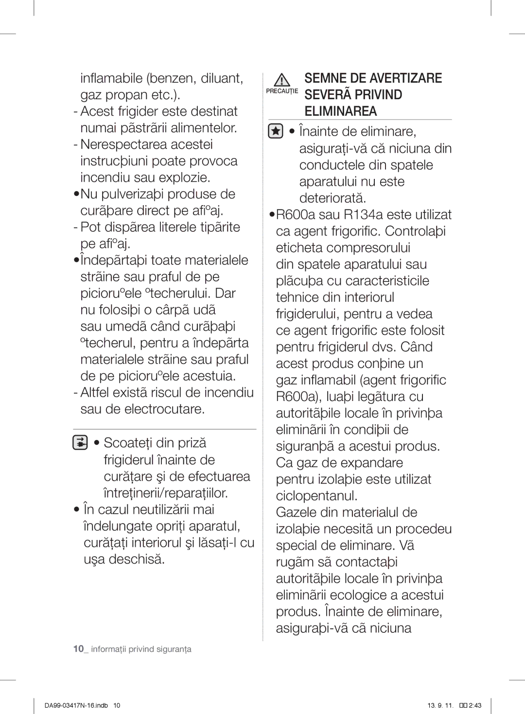 Samsung RL60GQERS1/XEF, RL58GPGIH1/XEF, RL60GZGIH1/XEF manual Semne DE Avertizare Precauţie Severã Privind Eliminarea 