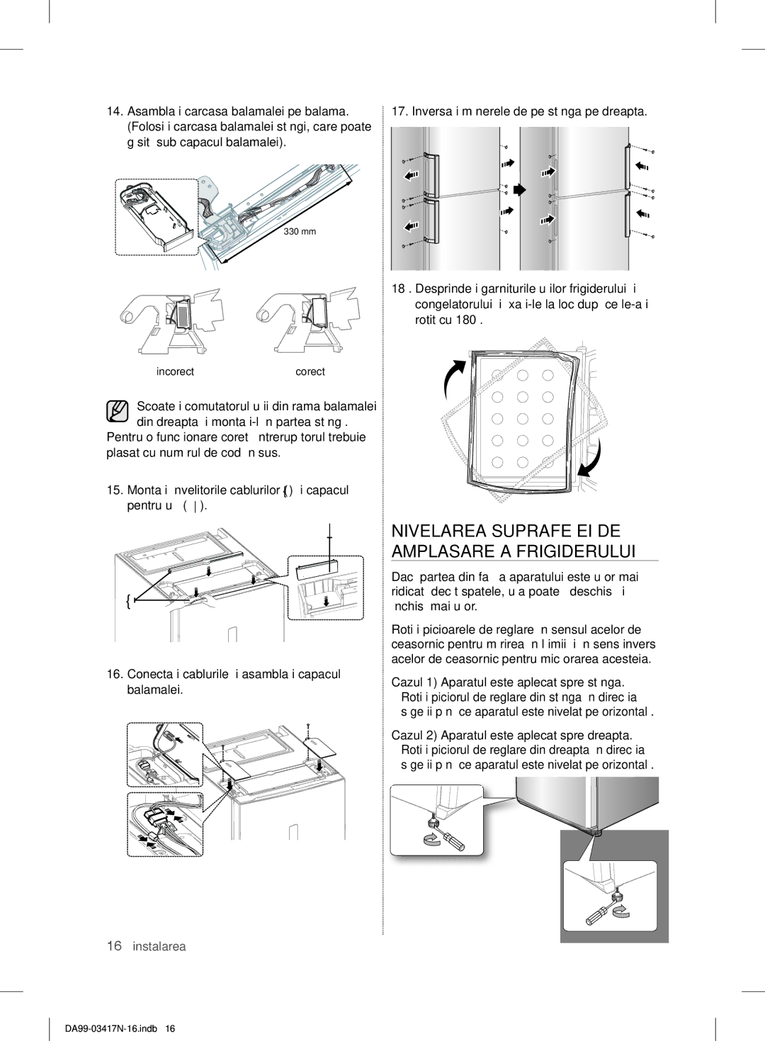 Samsung RL60GQERS1/XEF manual Nivelarea Suprafeţei DE Amplasare a Frigiderului, Asamblaţi carcasa balamalei pe balama 