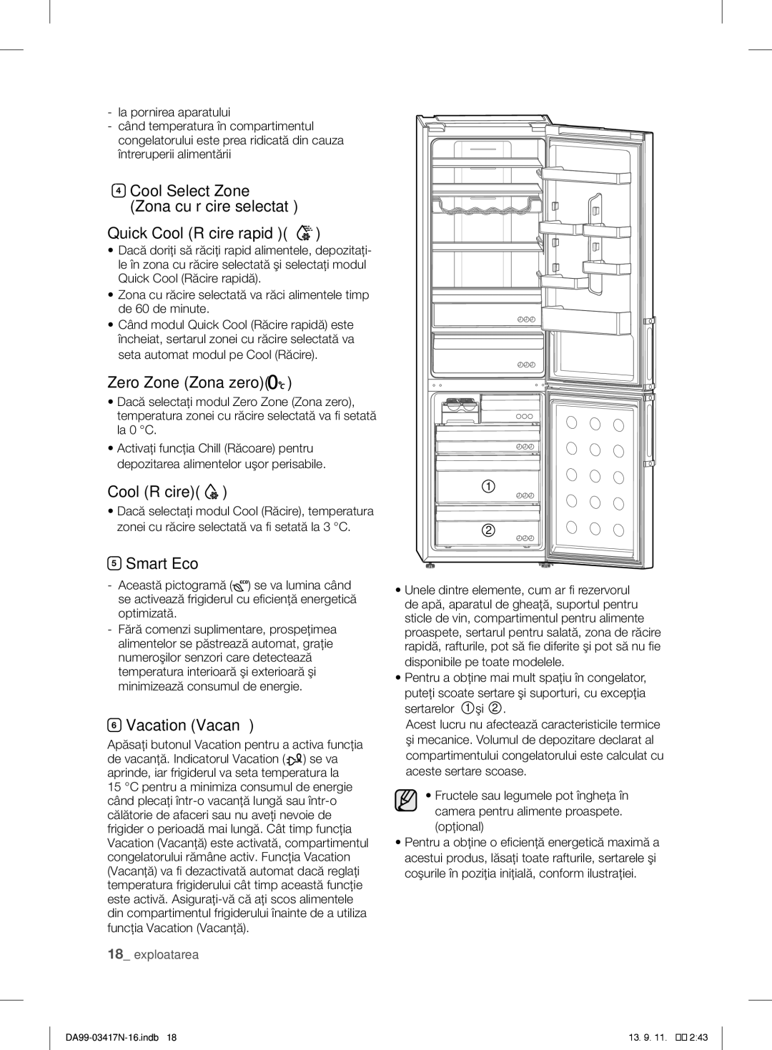 Samsung RL58GPGIH1/XEF, RL60GZGIH1/XEF, RL56GEGSW1/XEF manual Zero Zone Zona zero, Cool Răcire, Smart Eco, Vacation Vacanţă 