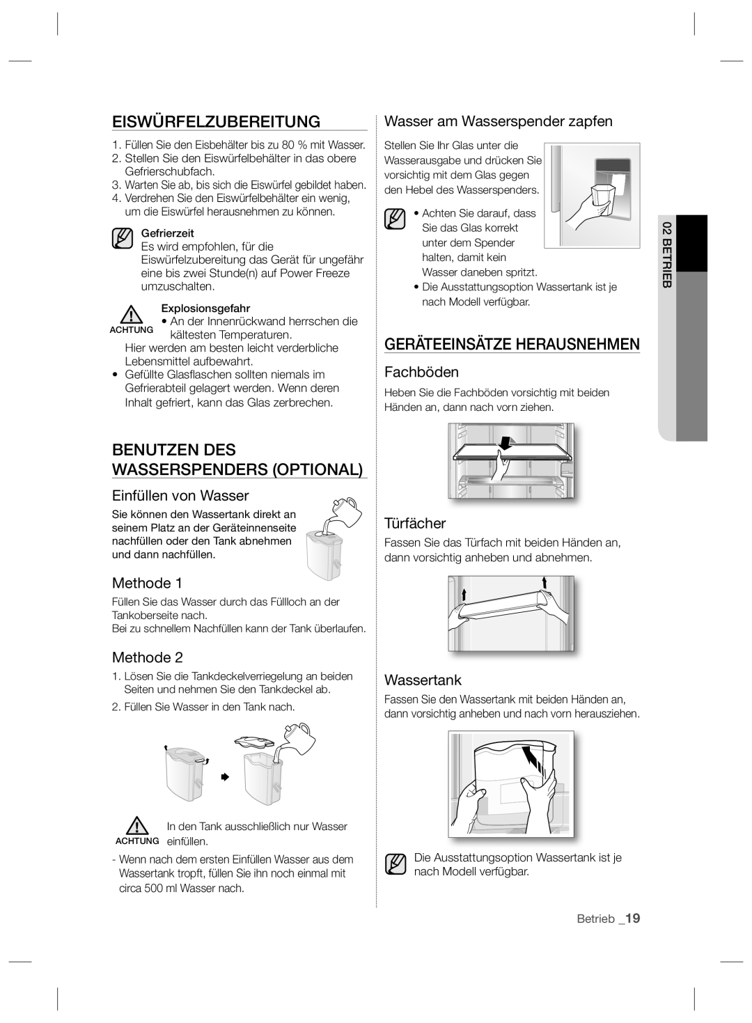 Samsung RL56GEGSW1/XEF manual Eiswürfelzubereitung, Geräteeinsätze Herausnehmen, Benutzen DES Wasserspenders Optional 