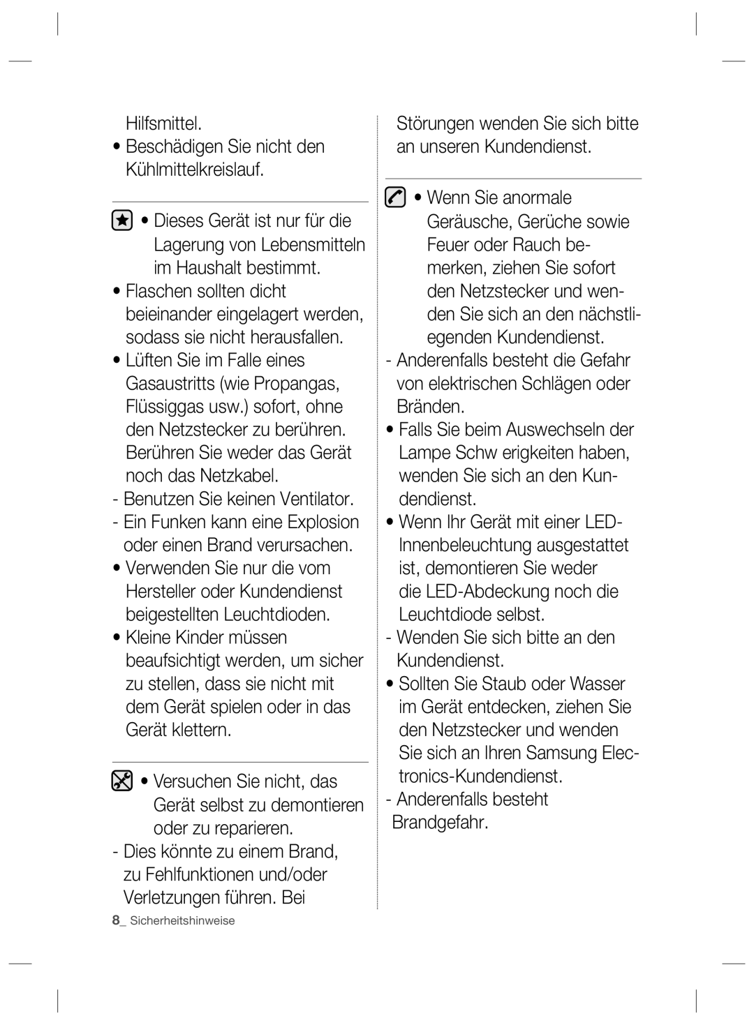 Samsung RL58GQERS1/XEF, RL58GQBMG1/XEF manual Hilfsmittel Beschädigen Sie nicht den Kühlmittelkreislauf, Noch das Netzkabel 