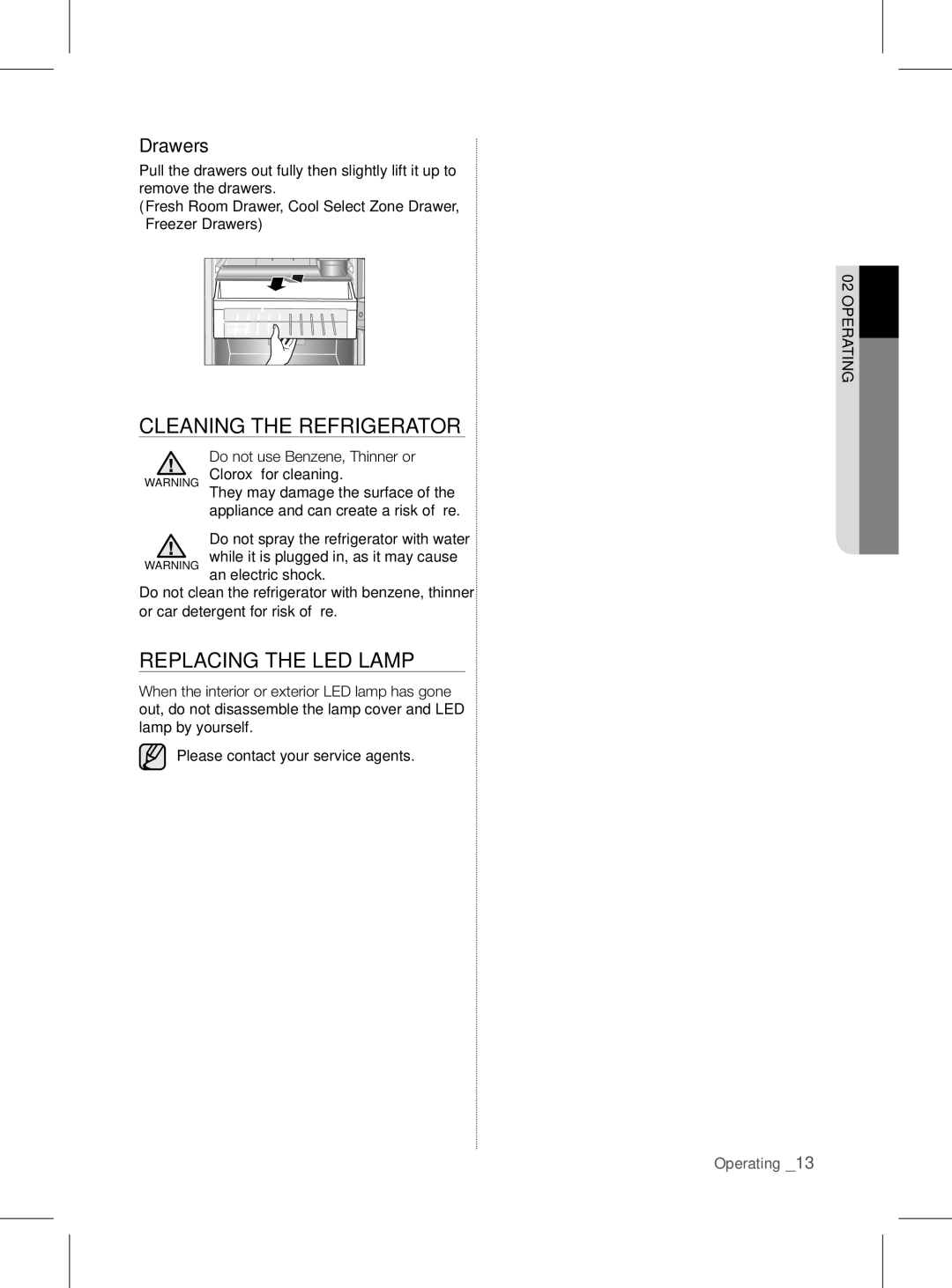 Samsung RL58*, RL60*, RL56* Cleaning the Refrigerator, Replacing the LED LAmP, Drawers, Do not use Benzene, Thinner or 