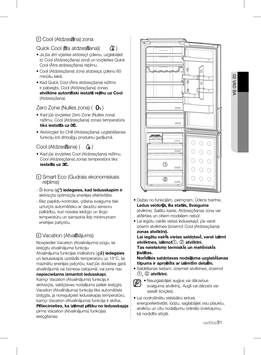 Samsung RL60GGERS1/BWT manual Cool Atdzesçðana zona Quick Cool Âtra atdzesçšana, Zero Zone Nulles zona, Cool Atdzesçšana 